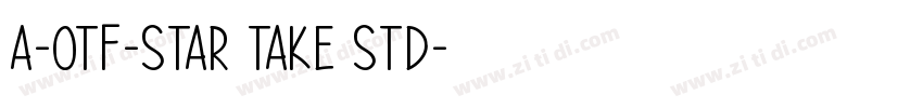 A-OTF-Star Take Std字体转换